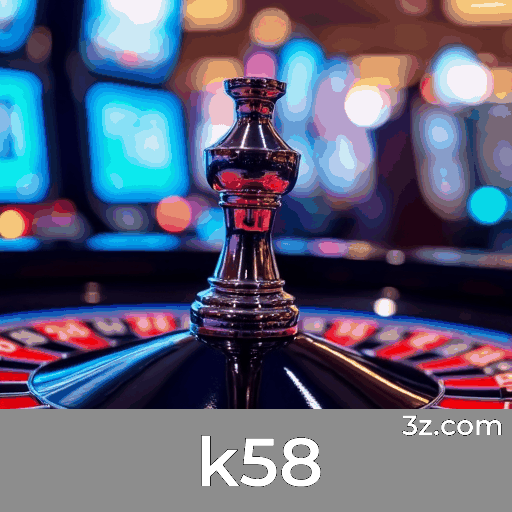 k58: Seu Cassino Online Premiando e Seguro
